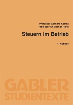 Steuern im Betrieb - Kostka, Gerhard; Rieth, Werner