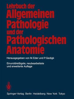Lehrbuch der Allgemeinen Pathologie und der Pathologischen Anatomie - Eder, M. und P. Gedigk