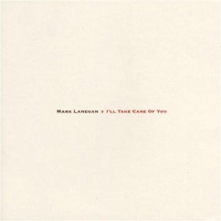 I'Ll Take Care Of You - Lanegan,Mark