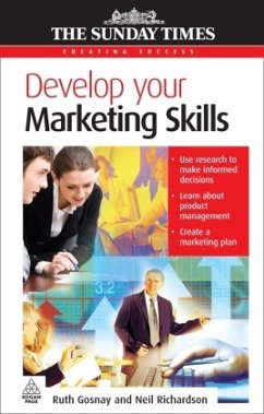 Develop Your Marketing Skills - Gosnay, Ruth M