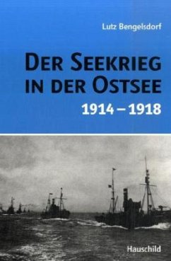 Cover Der Seekrieg in der Ostsee 1914-1918
