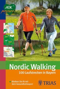 Cover Nordic Walking: 100 Laufstecken in Bayern