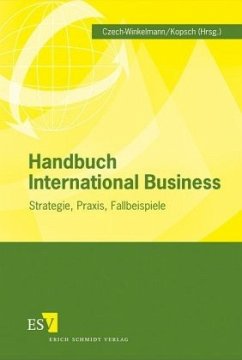 Handbuch International Business - Czech-Winkelmann, Susanne / Kopsch, Anke (Hrsg.)