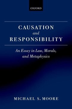 Causation and Responsibility - Moore, Michael S