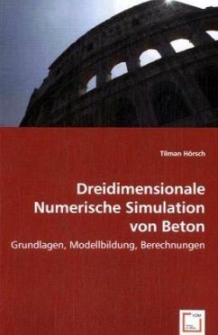 Cover Dreidimensionale Numerische Simulation von Beton