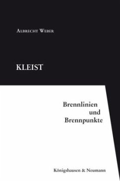 Kleist - Brennlinien und Brennpunkte - Weber, Albrecht