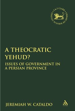 A Theocratic Yehud? - Cataldo, Visiting Assistant Professor Jeremiah W. (Grand Valley Stat