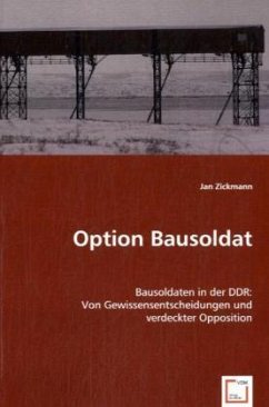 Option Bausoldat - Zickmann, Jan