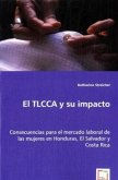 El TLCCA y su impacto