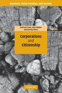 Corporations and Citizenship - Crane, Andrew; Matten, Dirk; Moon, Jeremy