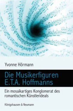 Die Musikerfiguren E.T.A. Hoffmanns - Hörmann, Yvonne