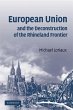 European Union and the Deconstruction... - Bild 1