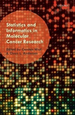 Statistics and Informatics in Molecular Cancer Research