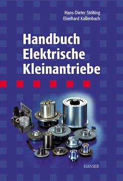 Handbuch elektrische Kleinantriebe : mit 29 Tabellen.