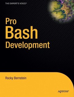 Pro Bash Development - Bernstein, Rocky