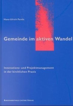 Gemeinde im aktiven Wandel - Perels, Hans-Ulrich