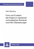Form und Funktion des Passivs in deutschen und englischen Romanen und ihren Übersetzungen