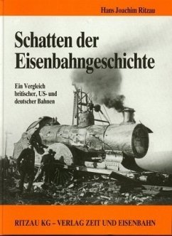 Von den Anfängen bis 1945 / Schatten der Eisenbahngeschichte 1