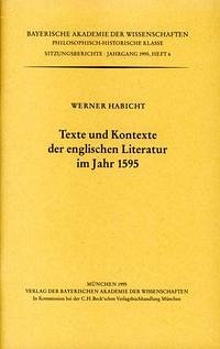 Texte und Kontexte der englischen Literatur im Jahr 1595 - Habicht, Werner