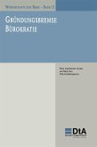 Gründungsbremse Bürokratie Gründungsbremse Bürokratie