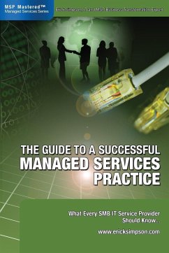 The Guide to a Successful Managed Services Practice - Simpson, Erick