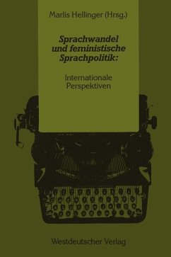 Sprachwandel und feministische Sprachpolitik: Internationale Perspektiven - Hellinger, Marlis