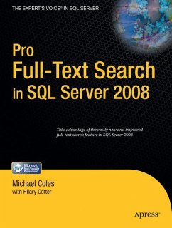 Pro Full-Text Search in SQL Server 2008 - Cotter, Hilary;Coles, Michael