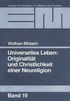 Cover Universelles Leben: Originalität und Christlichkeit einer Neureligion