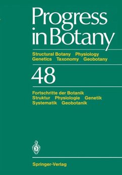 Progress in Botany / Fortschritte der Botanik. Struktur - Physiologie - Genetik - Systematik - Geobotanik . 48. Band.