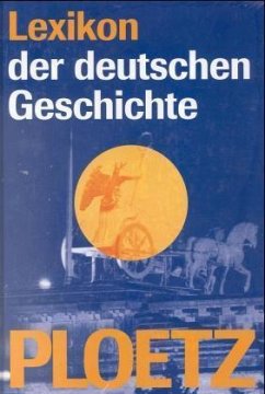 (Ploetz) Lexikon der deutschen Geschichte