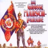Die große Marschparade Die große Marschparade
