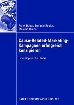 Cause-Related-Marketing-Kampagnen erfolgreich konzipieren - Regier, Stefanie;Rinino, Maxime;Huber, Frank