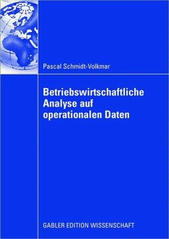 Betriebswirtschaftliche Analyse auf operationalen Daten - Schmidt-Volkmar, Pascal