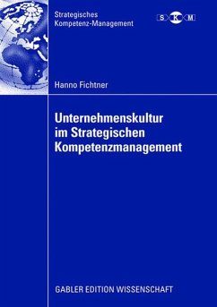 Unternehmenskultur im Strategischen Kompetenzmanagement - Fichtner, Hanno