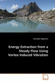 Energy Extraction from a Steady Flow UsingVortex Induced Vibration