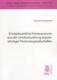 Ertragsteuerliche Konsequenzen aus der Umstrukturierung doppelstöckiger Personengesellschaften