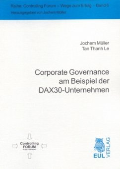 Corporate Governance am Beispiel der DAX30-Unternehmen - Müller, Jochem; Tan Thanh Le