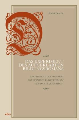 Das Experiment des aufgeklärten Bildungsromans Das Experiment des aufgeklärten Bildungsromans