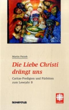 Die Liebe Christi drängt uns - Patzek, Martin