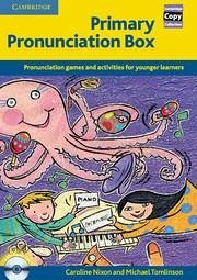 Primary Pronunciation Box with Audio CD - Nixon, Caroline; Tomlinson, Michael