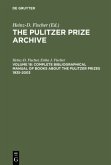 Complete Bibliographical Manual of Books about the Pulitzer Prizes 1935¿2003