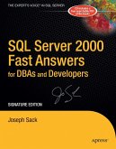 SQL Server 2000 Fast Answers for Dbas and Developers, Signature Edition