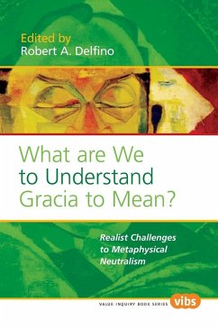 What Are We to Understand Gracia to Mean? - DELFINO, Robert A. (ed.)