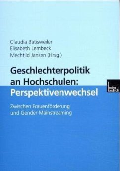 Geschlechterpolitik an Hochschulen, Perspektivenwechsel