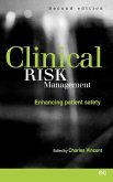 Clinical Risk Management 2e