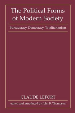 The Political Forms of Modern Society - Lefort, Claude