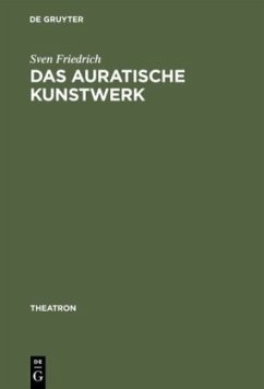 Das auratische Kunstwerk - Friedrich, Sven