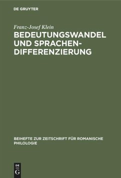 Bedeutungswandel und Sprachendifferenzierung - Klein, Franz-Josef