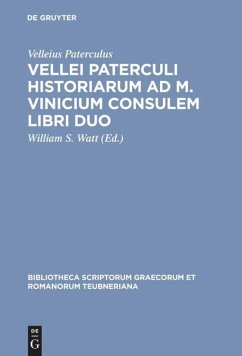 Vellei Paterculi historiarum ad M. Vinicium consulem libri duo - Velleius Paterculus