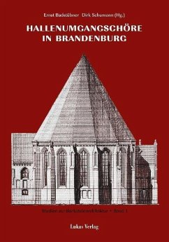 Hallenumgangschöre in Brandenburg - Badstübner, Ernst / Schumann, Dirk (Hgg.).